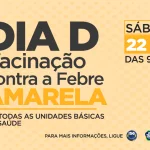 Prefeitura intensifica vacinação contra a Febre Amarela e realiza “Dia D” de vacinação no sábado, 22/2