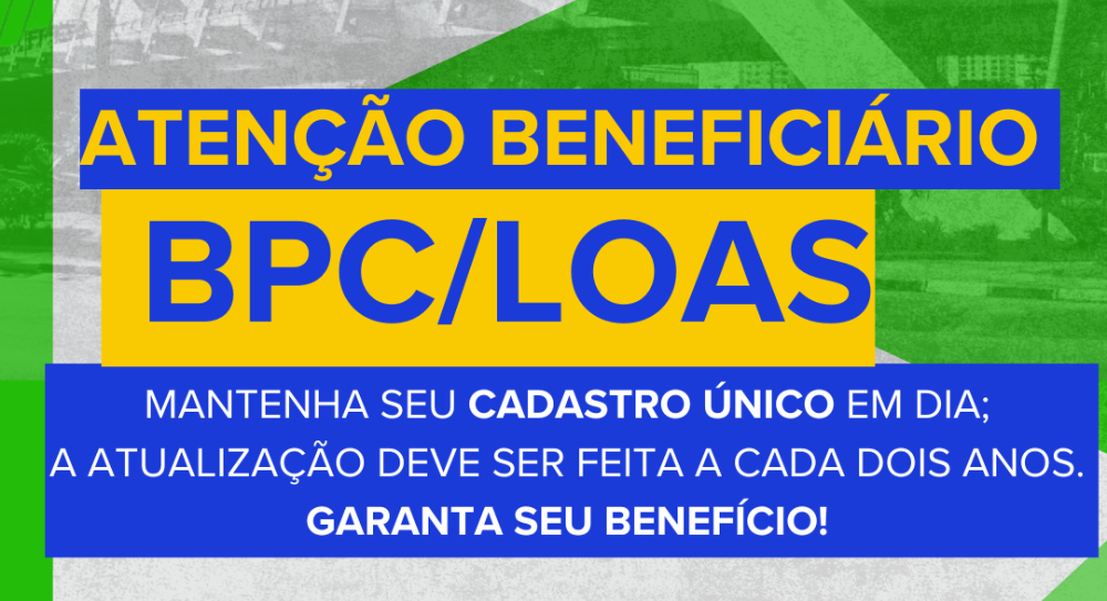 Prefeitura reforça necessidade de atualização do Cadastro Único para beneficiários do BPC